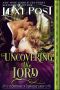 [Courting a Curious Lady 01] • Uncovering the Lord · Regency Historical Romance (Courting a Curious Lady Book 1)